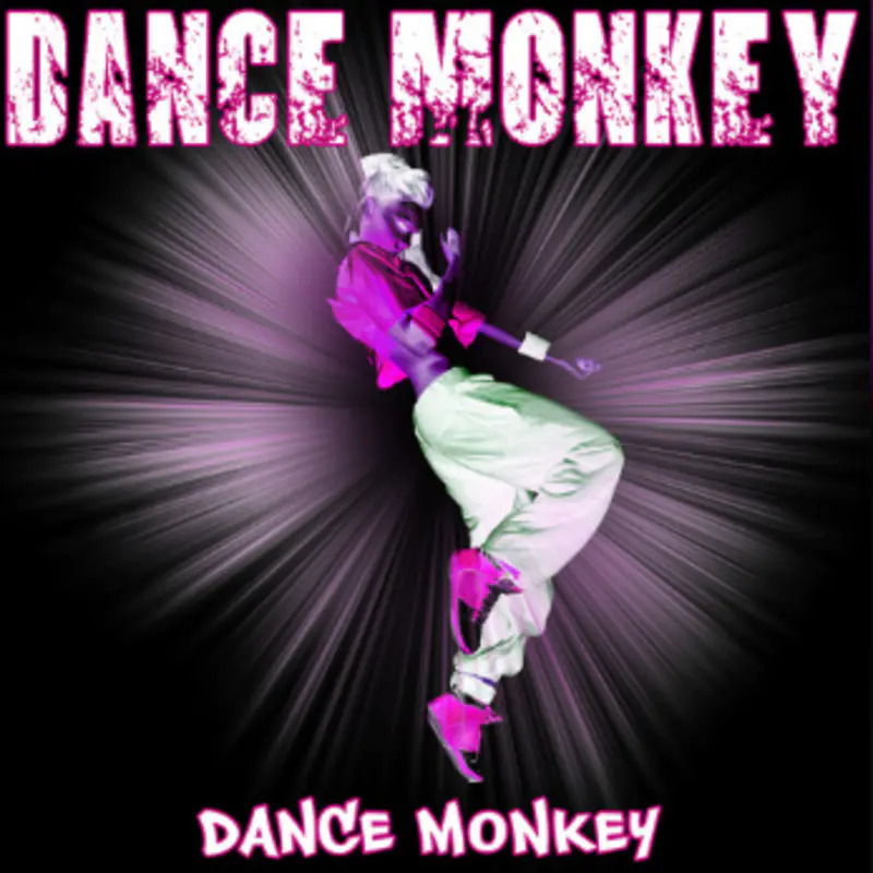 Dance Monkey抖音热门背景图