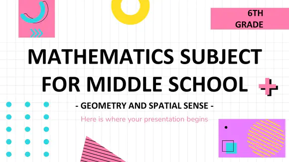 中学六年级数学科目：几何与空间感呈现PPT模板