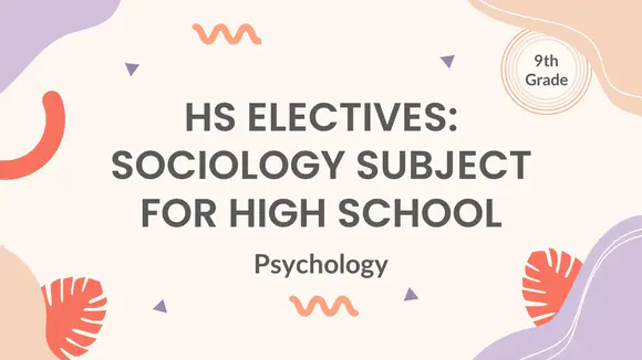 hs选修课：高中社会学科目-九年级：心理学演示PPT模板