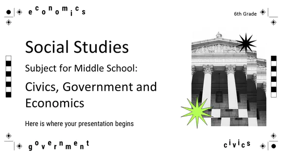 中学-6年级社会研究科目：公民、政府和经济介绍PPT模板